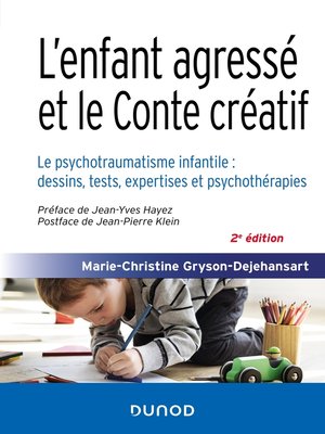 cover image of L'enfant agressé et le Conte créatif--2e éd.